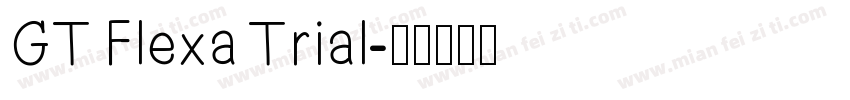 GT Flexa Trial字体转换